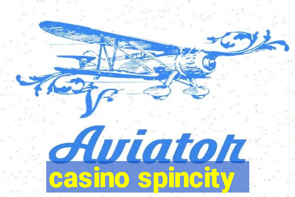 casino spincity