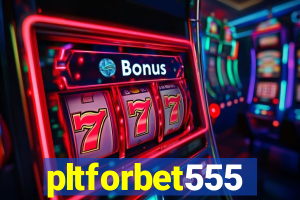 pltforbet555