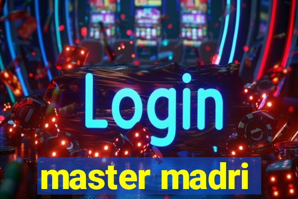 master madri