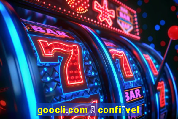 goocli.com 茅 confi谩vel