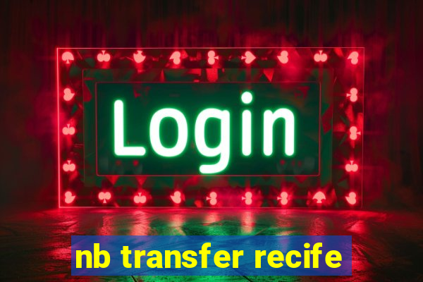 nb transfer recife