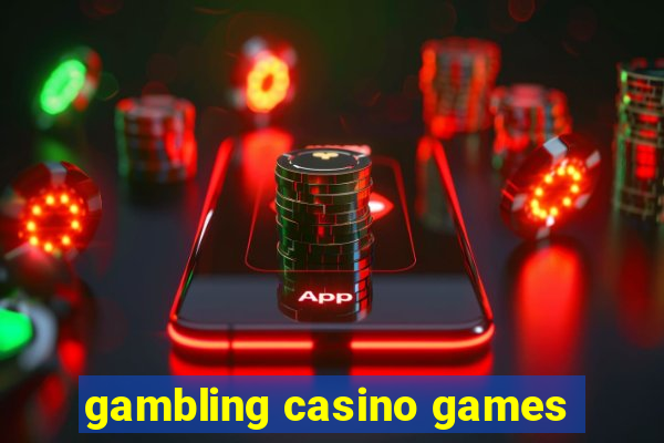 gambling casino games