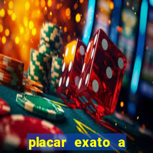 placar exato a qualquer momento bet365