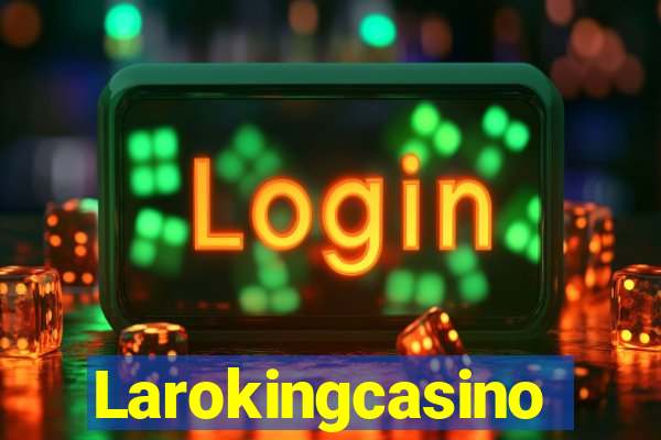 Larokingcasino