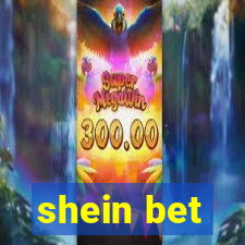 shein bet