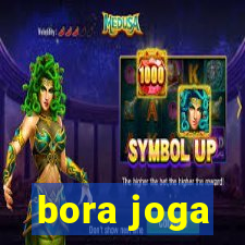 bora joga