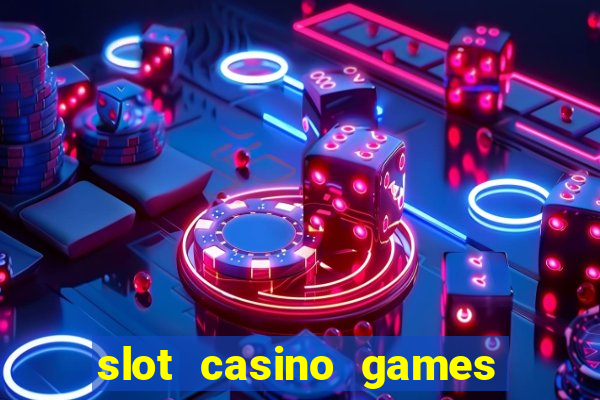 slot casino games for free