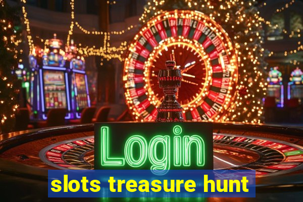 slots treasure hunt