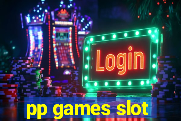 pp games slot