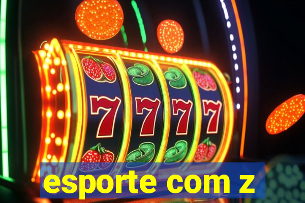 esporte com z