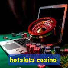 hotslots casino