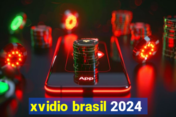 xvidio brasil 2024