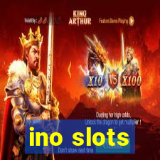 ino slots