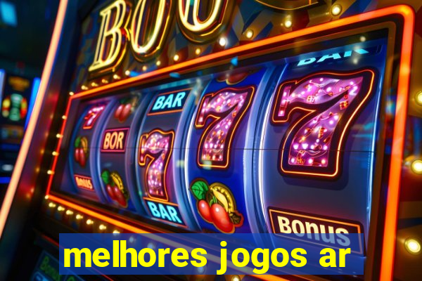 melhores jogos ar