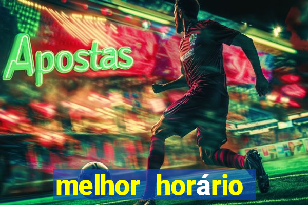 melhor horário para jogar fortune tiger