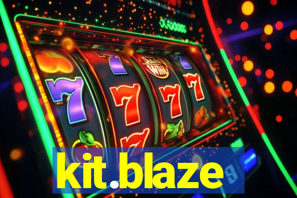 kit.blaze