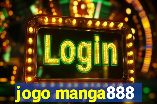 jogo manga888