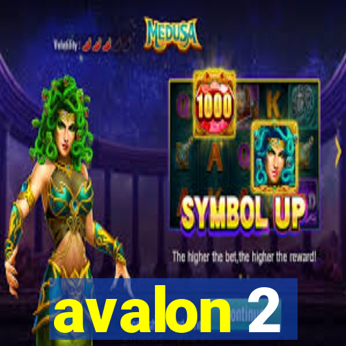 avalon 2