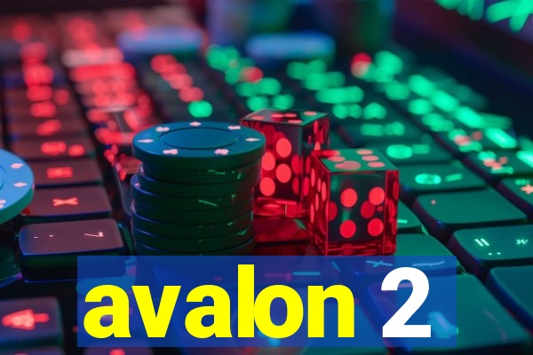 avalon 2