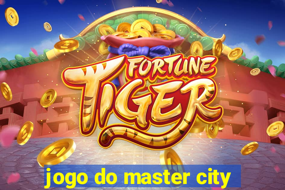 jogo do master city