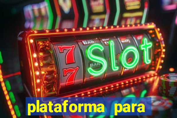 plataforma para ganhar dinheiro sem depositar