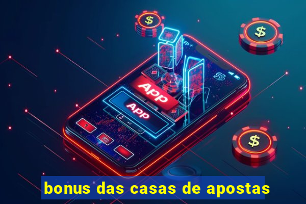 bonus das casas de apostas