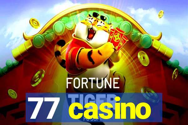 77 casino