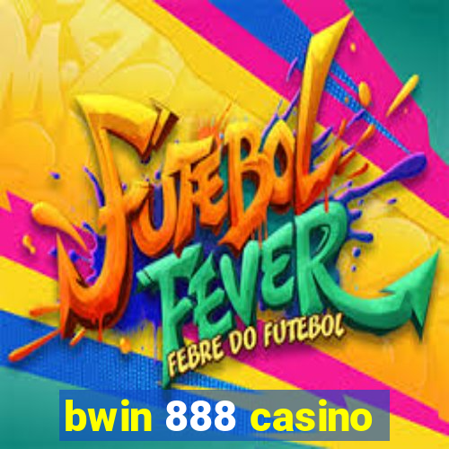 bwin 888 casino