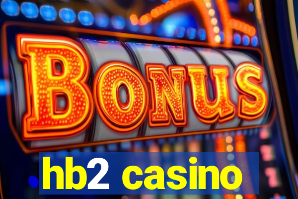 hb2 casino