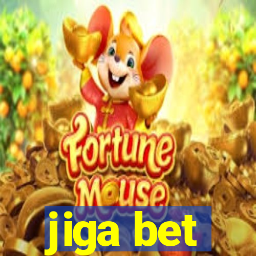 jiga bet