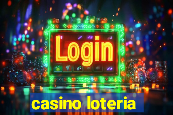 casino loteria