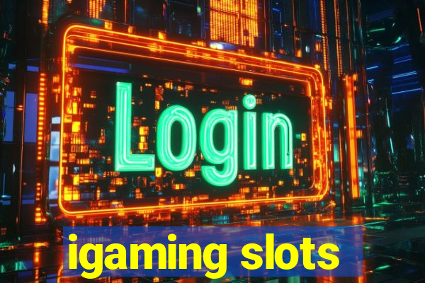 igaming slots