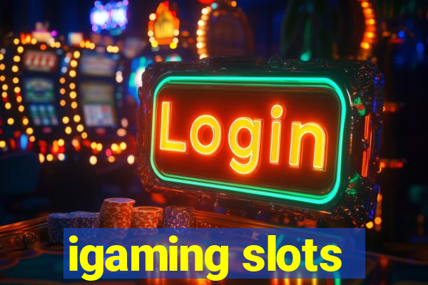 igaming slots