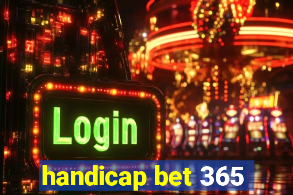 handicap bet 365