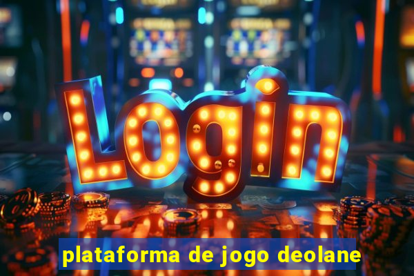 plataforma de jogo deolane