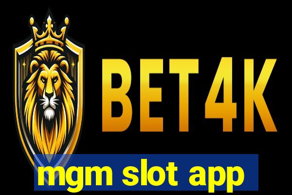 mgm slot app