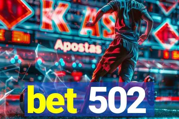 bet 502