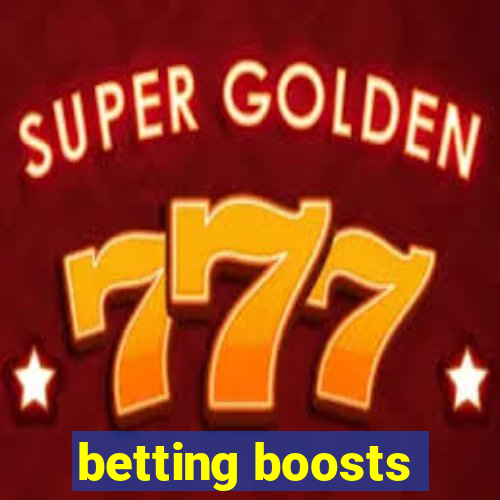 betting boosts