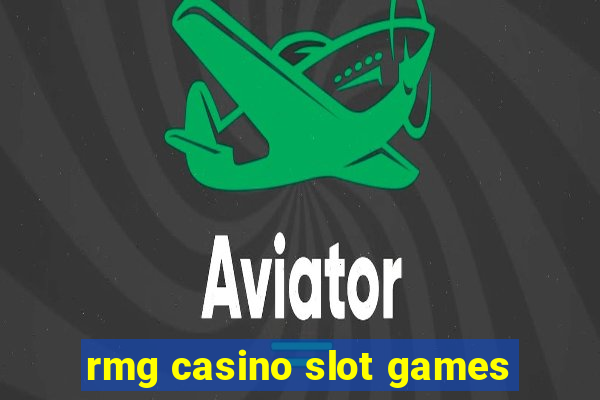 rmg casino slot games