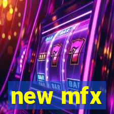 new mfx