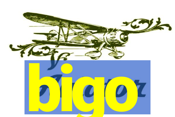 bigo