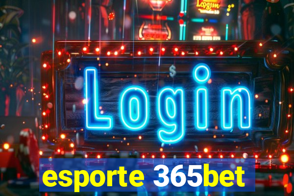 esporte 365bet