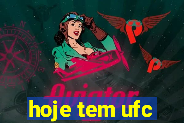 hoje tem ufc