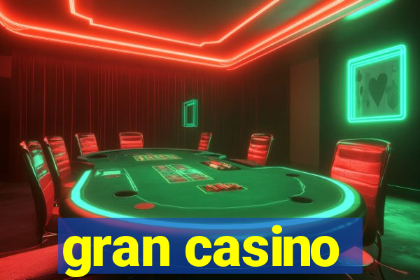 gran casino