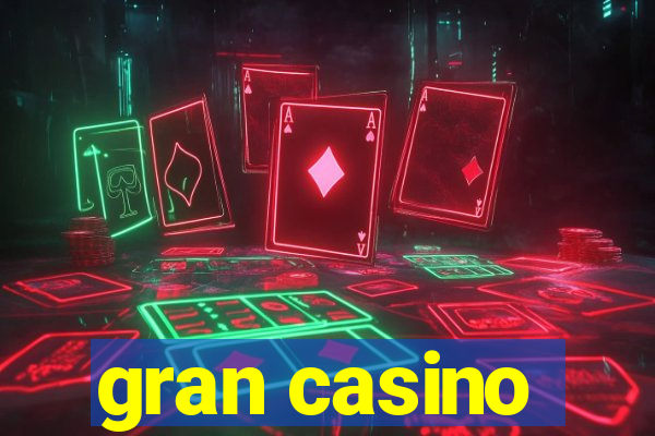 gran casino