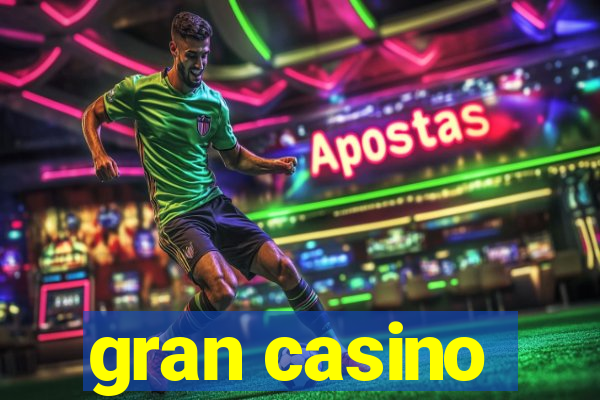 gran casino