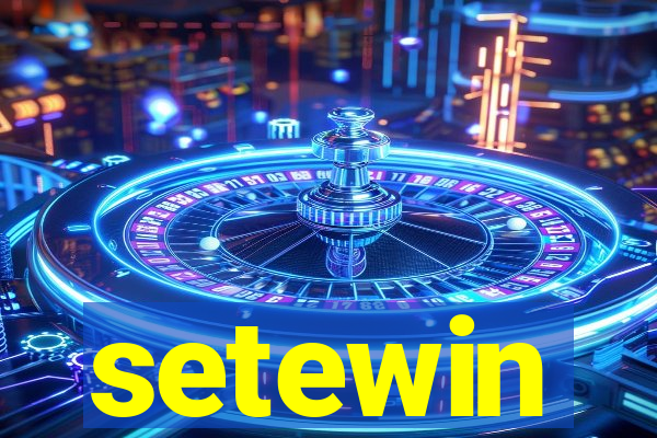 setewin