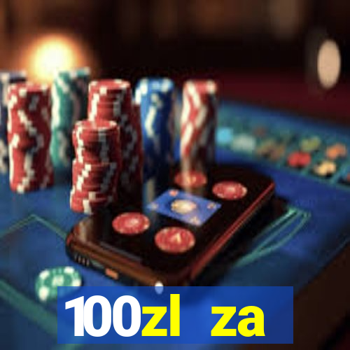 100zl za rejestracj? casino