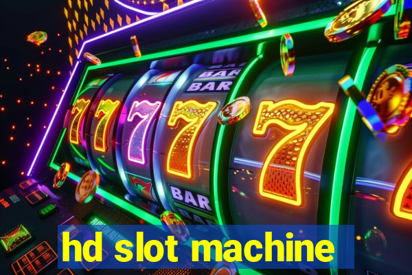 hd slot machine