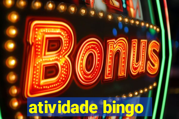 atividade bingo